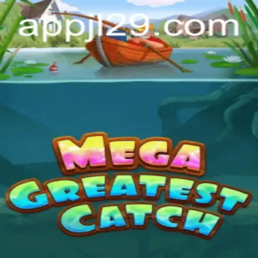 MegaGreatestCatch: Dive into the Ultimate Gaming Adventure